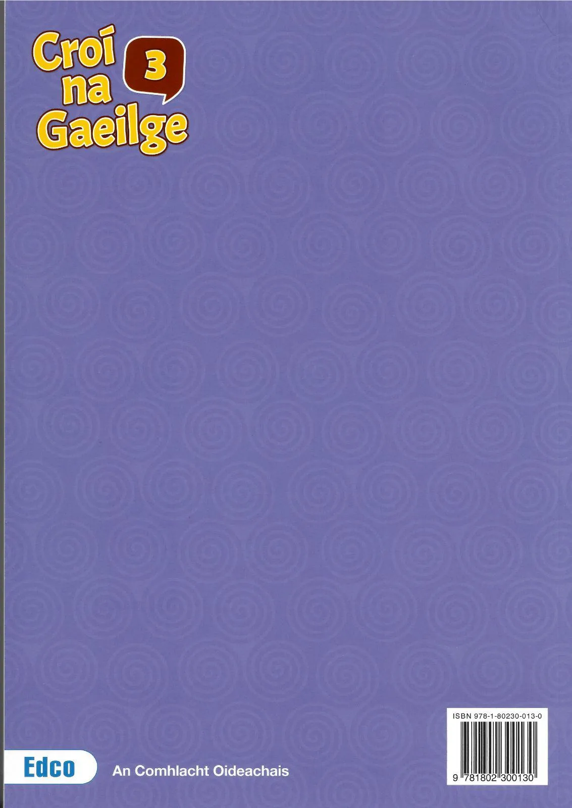 Croí na Gaeilge 3 - Textbook, Activity book and Portfolio Resource Book - Set